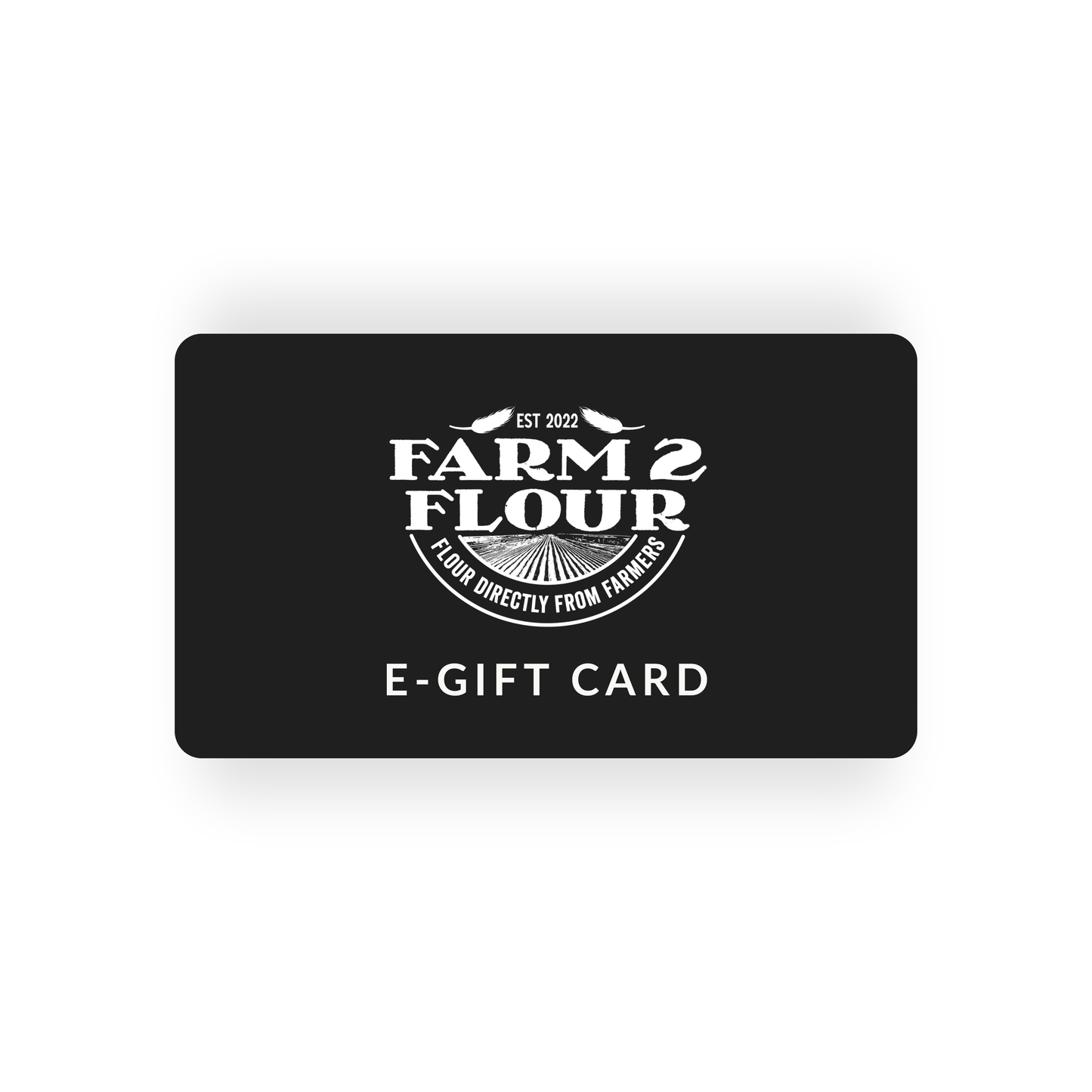 Farm2Flour e-Gift Card